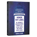 Book titled Honor Thy Dr. Bronners Unconventional Journey to a Clean, Green, and Ethical Supply Chain by Gero Leson, featuring a blue, minimalist cover resembling a Dr. Bronners soap bottle