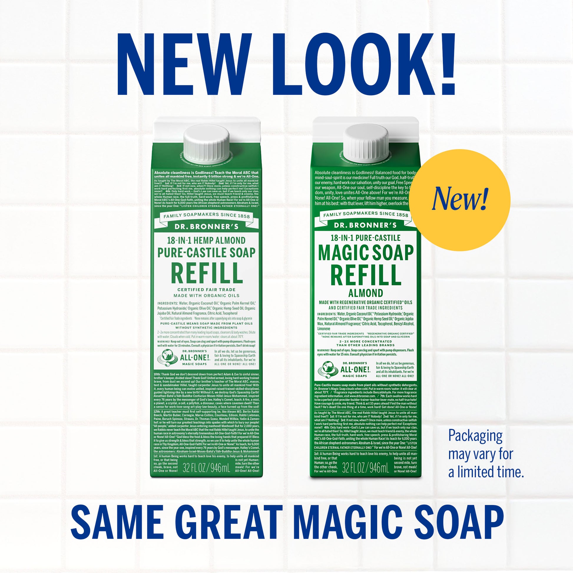 Two green cartons labeled Hand Soap Refill with Dr. Bronners branding stand against a tiled wall. NEW LOOK SAME GREAT MAGIC SOAP. Packaging may vary by aesthetics. Displayed prominently, advertising natural hand soap refills [32 oz]