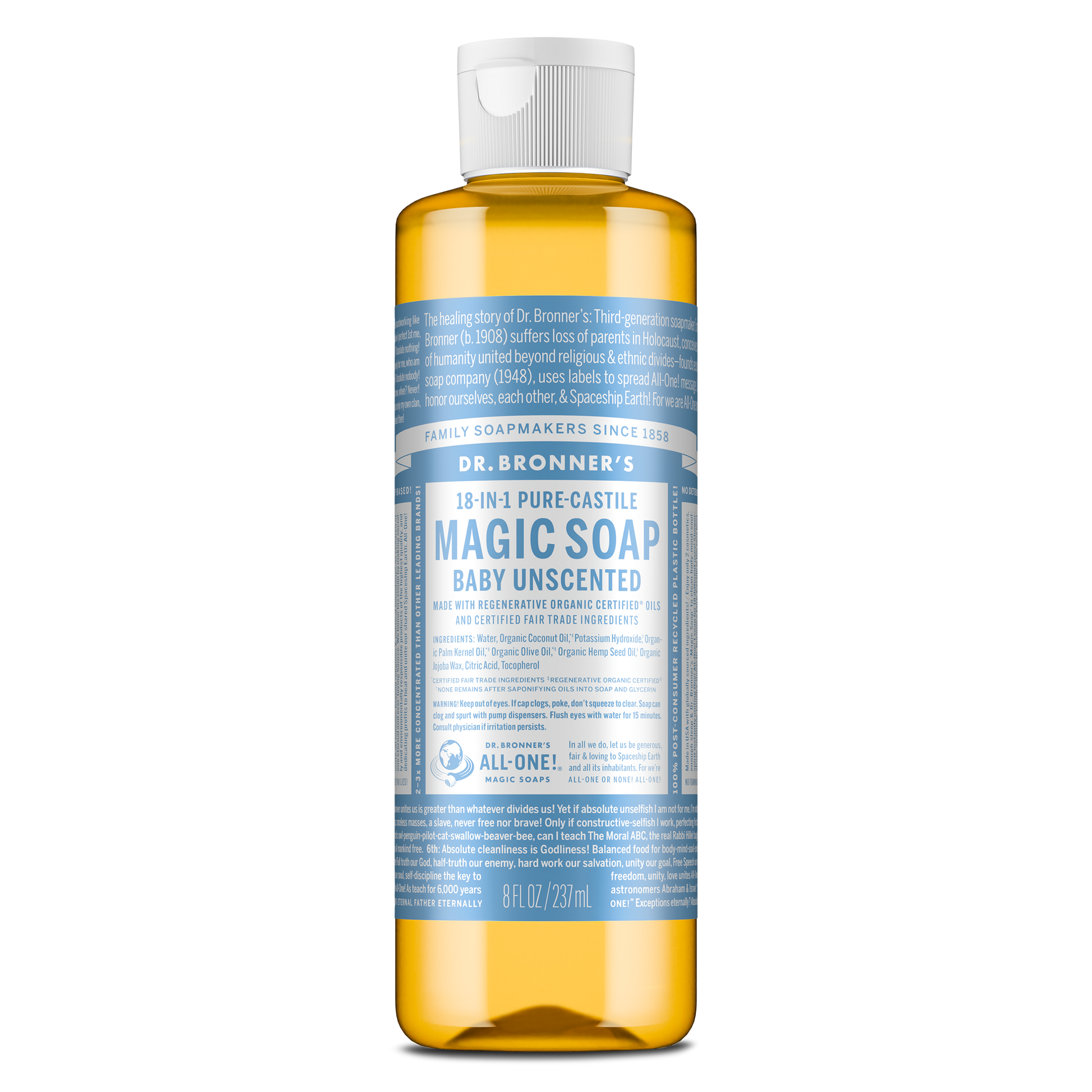 A bottle of Dr. Bronners Magic Soap labeled as Baby Unscented Pure Castile Soap features a blue wrapper with white text detailing its organic, fair trade formula. The bottle is set against a plain background [8 oz]